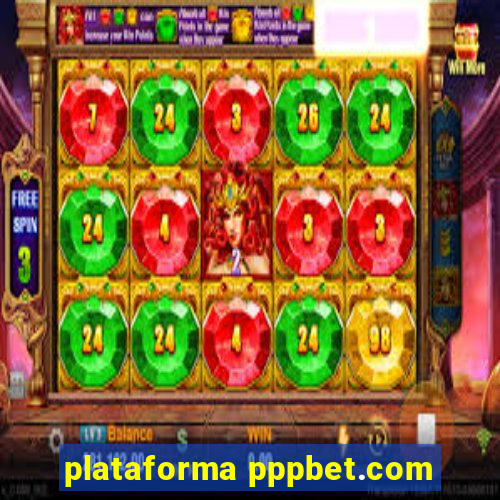 plataforma pppbet.com